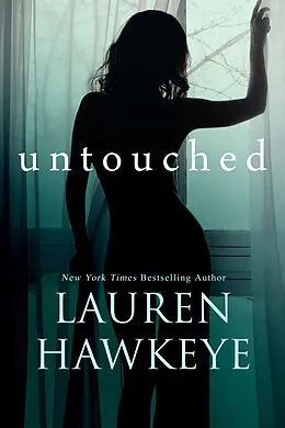 E-Book (epub) Untouched von Lauren Hawkeye