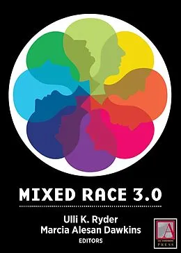 E-Book (epub) Mixed Race 3.0 von Ulli K. Ryder