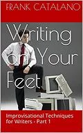 E-Book (epub) Writing on Your Feet von Frank Catalano
