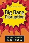 E-Book (epub) Big-Bang Disruption von Larry Downes, Paul F. Nunes