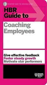 Kartonierter Einband HBR Guide to Coaching Employees (HBR Guide Series) von Harvard Business Review