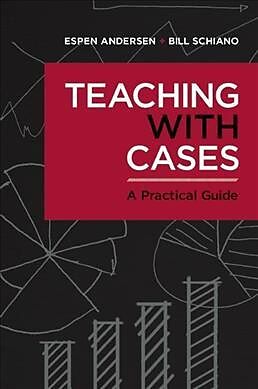 Couverture cartonnée Teaching with Cases de Espen Anderson, Bill Schiano