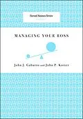 E-Book (epub) Managing Your Boss von John J. Gabarro, John P. Kotter