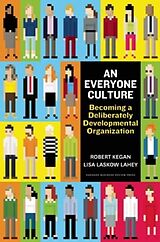 Livre Relié An Everyone Culture de Robert Kegan, Lisa Laskow Lahey