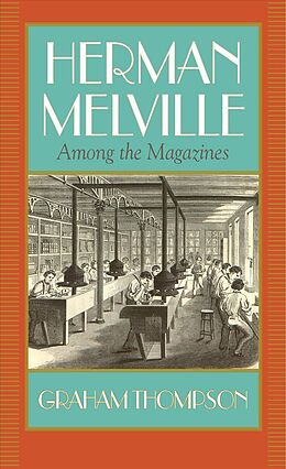 Kartonierter Einband Herman Melville von Graham Thompson