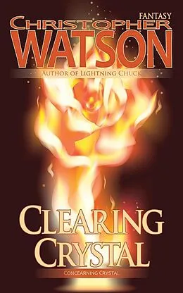 E-Book (epub) Clearing Crystal von Christopher Watson