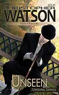 E-Book (epub) Unseen von Christopher Watson