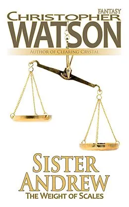 E-Book (epub) Sister Andrew: Weight of Scales von Christopher Watson
