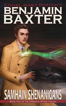 E-Book (epub) Samhain Shenanigans (The Adventures of Benjamin Baxter, #2) von Ezekiel James Boston