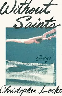 E-Book (epub) Without Saints von Christopher Locke