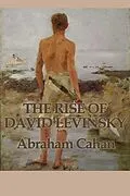 E-Book (epub) The Rise of David Levinsky von Abraham Cahan