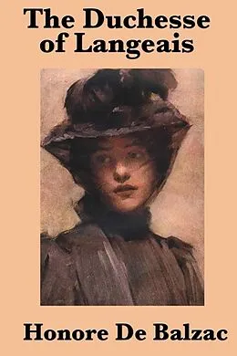 E-Book (epub) The Duchess of Langeais von Honore Balzac