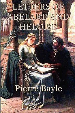 E-Book (epub) Letter of Abelard and Heloise von Pierre Bayle