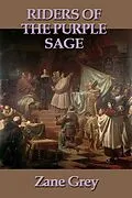 E-Book (epub) Riders of the Purple Sage von Zane Grey