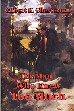 E-Book (epub) The Man Who Knew Too Much von G. K. Chesterton