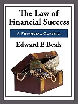 E-Book (epub) The Law of Financial Success von Edward E. Beals