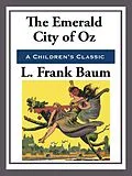 E-Book (epub) The Emerald City of Oz von L. Frank Baum