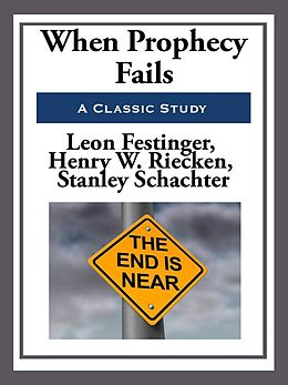 E-Book (epub) When Prophecy Fails von Leon Festinger, Stanley Schachter