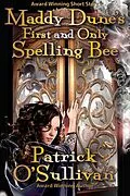 E-Book (epub) Maddy Dune's First and Only Spelling Bee von Patrick O'Sullivan