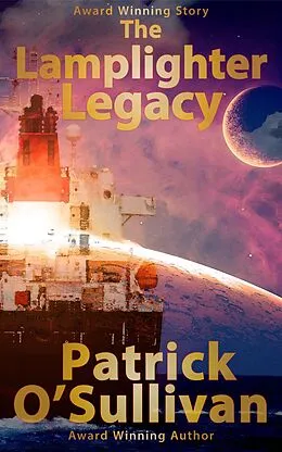 E-Book (epub) The Lamplighter Legacy von Patrick O'Sullivan