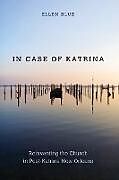 Kartonierter Einband In Case of Katrina von Ellen Jeffery Blue