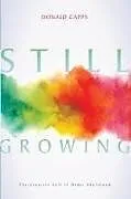 Kartonierter Einband Still Growing von Donald Capps