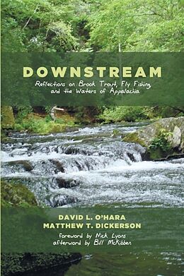 Kartonierter Einband Downstream von David L. O'Hara, Matthew T. Dickerson