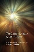 Couverture cartonnée The Gnostic Attitude by Geo Widengren de 