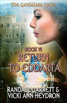 E-Book (epub) Return to Eddarta von Randall Garrett, Vicki Ann Heydron