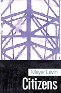E-Book (epub) Citizens von Meyer Levin