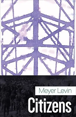 E-Book (epub) Citizens von Meyer Levin