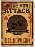 E-Book (epub) When Werewolves Attack von Del Howison