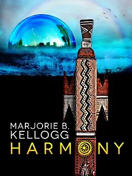 E-Book (epub) Harmony von Marjorie B. Kellogg