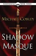 E-Book (epub) Shadowmasque von Michael Cobley