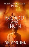 E-Book (epub) Blood and Iron von Jon Sprunk