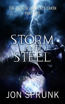 E-Book (epub) Storm and Steel von Jon Sprunk