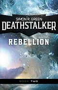 E-Book (epub) Deathstalker Rebellion von Simon R. Green