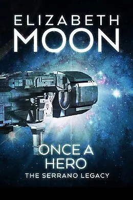 E-Book (epub) Once a Hero von Elizabeth Moon