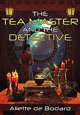 E-Book (epub) Tea Master and the Detective von Aliette De Bodard