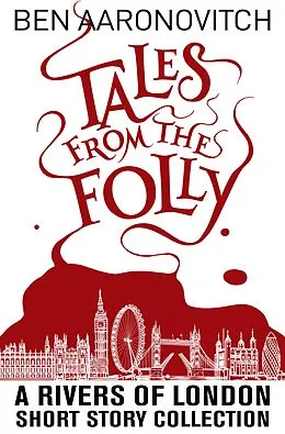 E-Book (epub) Tales from the Folly von Ben Aaronovitch
