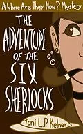 E-Book (epub) Adventure of the Six Sherlocks von Toni L. P. Kelner