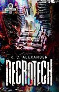 E-Book (epub) Necrotech von K. C. Alexander