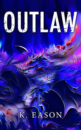 E-Book (epub) Outlaw von K. Eason