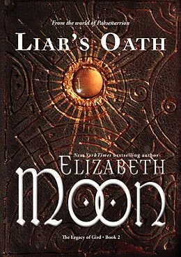 E-Book (epub) Liar's Oath von Elizabeth Moon