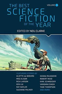 E-Book (epub) Best Science Fiction of the Year: Volume 7 von Neil Clarke, Vandana Singh, Meg Elison