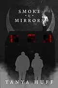 E-Book (epub) Smoke and Mirrors von Tanya Huff