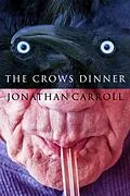 E-Book (epub) Crow's Dinner von Jonathan Carroll