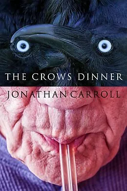 E-Book (epub) Crow's Dinner von Jonathan Carroll