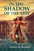 E-Book (epub) In the Shadow of the Ship von Aliette De Bodard