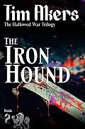 E-Book (epub) The Iron Hound von Tim Akers
